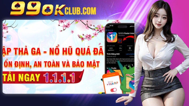 Bật Mí Các Bước Tải App 99OK Đơn Giản