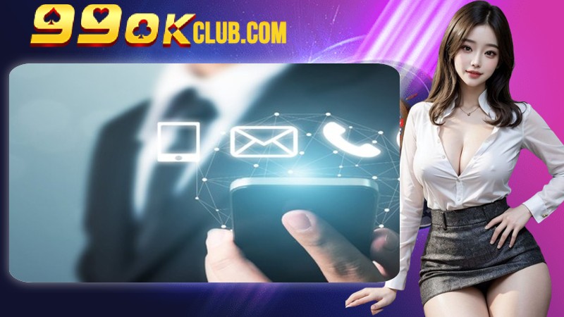 Khi nào bạn nên liên hệ với 99OK?